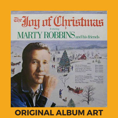 Photo of the cover of the Marty Robbins And His Friends "The Joy Of Christmas" album sleeve with the text "Original Album Art" on an orange border around the photo.