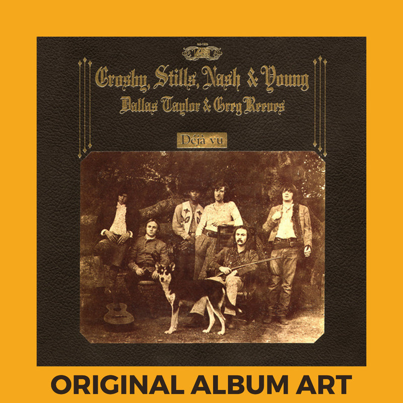 Photo of the cover of the Crosby, Stills, Nash & Young "Déjà Vu" album sleeve with the text "Original Album Art" on an orange border around the photo.