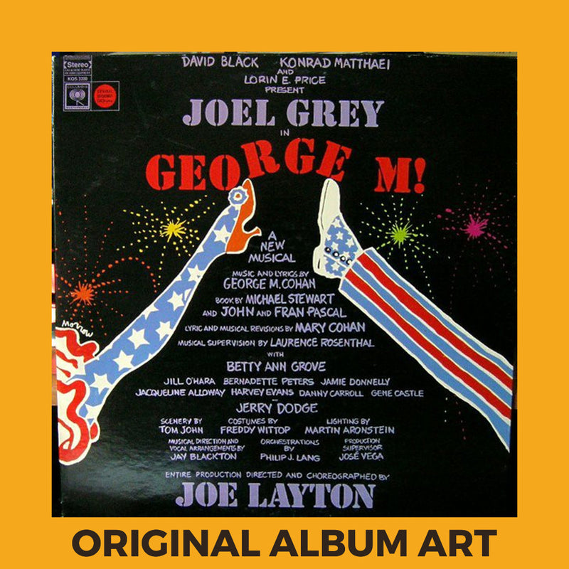 Photo of the cover of the Joel Grey "George M!" album sleeve with the text "Original Album Art" on an orange border around the photo.