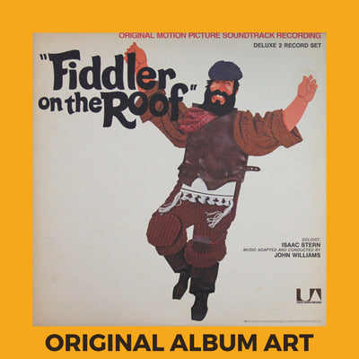 Photo of the cover of the John Williams / Isaac Stern “Fiddler On The Roof (Original Motion Picture Soundtrack)” album sleeve with the text “Original Album Art” on an orange border around the photo.