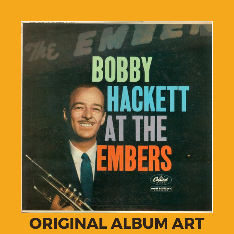 Photo of the cover of the The Bobby Hackett Four “Bobby Hackett At The Embers” album sleeve with the text “Original Album Art” on an orange border around the photo.