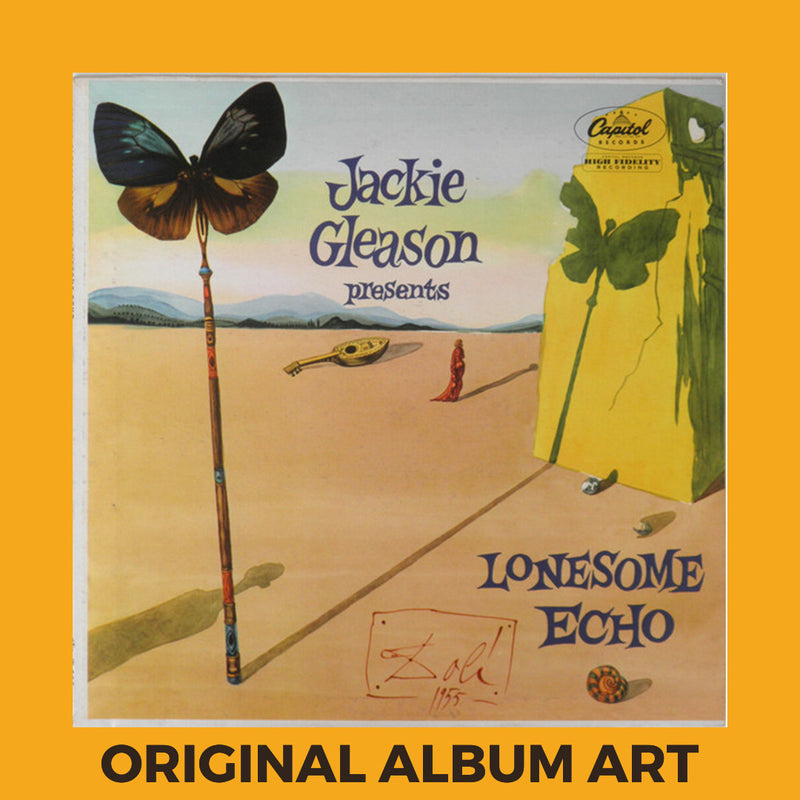 Photo of the cover of the Jackie Gleason “Jackie Gleason Presents Lonesome Echo” album sleeve with the text “Original Album Art” on an orange border around the photo.