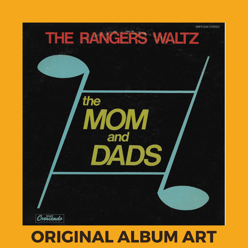 Photo of the cover of the The Mom And Dads “The Rangers Waltz” album sleeve with the text “Original Album Art” on an orange border around the photo.