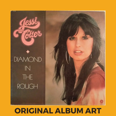 Photo of the cover of the Jessi Colter “Diamond in the Rough” album sleeve with the text “Original Album Art” on an orange border around the photo.