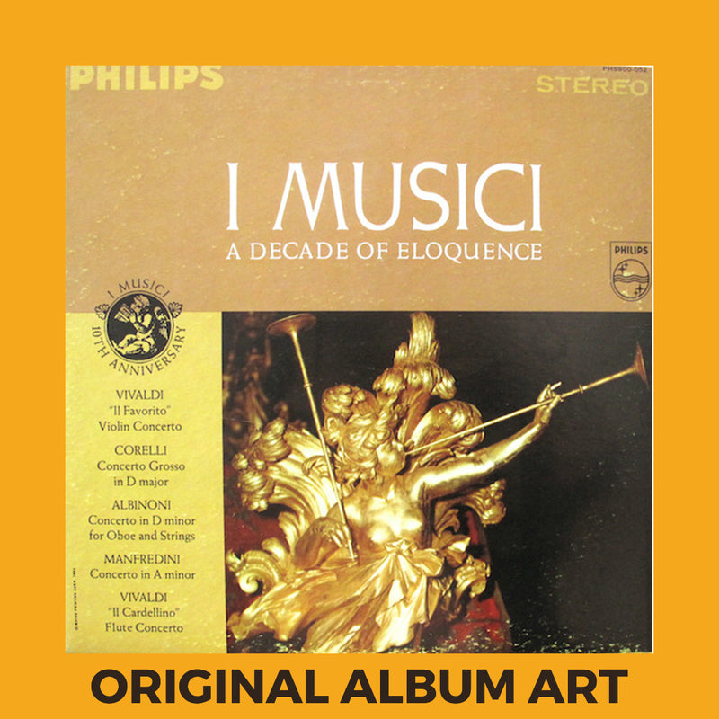 Photo of the cover of the I Musici “A Decade Of Eloquence” album sleeve with the text “Original Album Art” on an orange border around the photo.