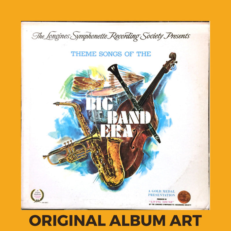 Photo of the cover of the Various “Theme Songs Of The Big Band Era” album sleeve with the text “Original Album Art” on an orange border around the photo.