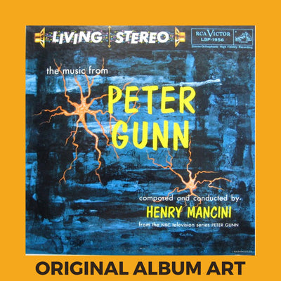 Photo of the cover of the Henry Mancini “The Music From Peter Gunn” album sleeve with the text “Original Album Art” on an orange border around the photo.