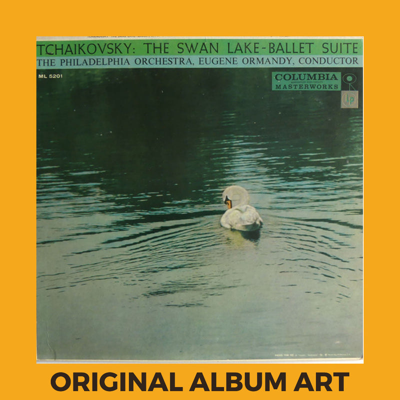 Photo of the cover of the Tchaikovsky : The Philadelphia Orchestra, Eugene Ormandy “The Swan Lake-Ballet, Op. 20” album sleeve with the text “Original Album Art” on an orange border around the photo.