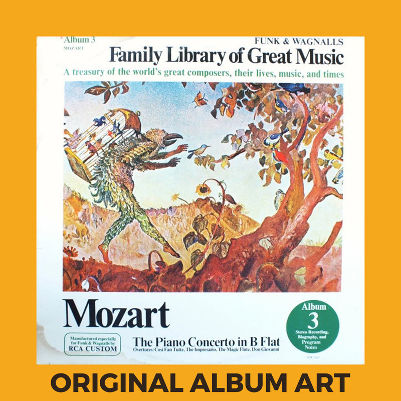 Photo of the cover of the Mozart “The Piano Concerto In B Flat - Funk & Wagnalls Family Library Of Great Music - Album 3” album sleeve with the text “Original Album Art” on an orange border around the photo.