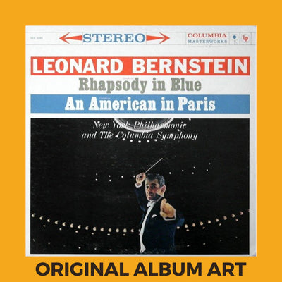 Photo of the cover of the Gershwin, Leonard Bernstein “Rhapsody In Blue / An American In Paris” album sleeve with the text “Original Album Art” on an orange border around the photo.