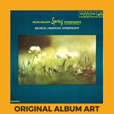 Photo of the cover of the Schumann : Munch / Boston Symphony “Spring Symphony And Manfred Overture” album sleeve with the text “Original Album Art” on an orange border around the photo.