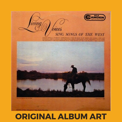 Photo of the cover of the Living Voices “Living Voices Sing Songs Of The West” album sleeve with the text “Original Album Art” on an orange border around the photo.