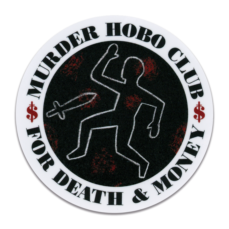 Murder Hobo Club Incorporated Sticker