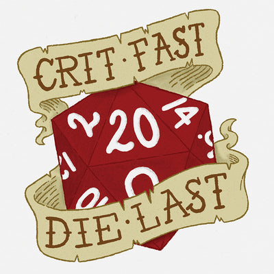 Crit Fast, Die Last 8"x 8" Print